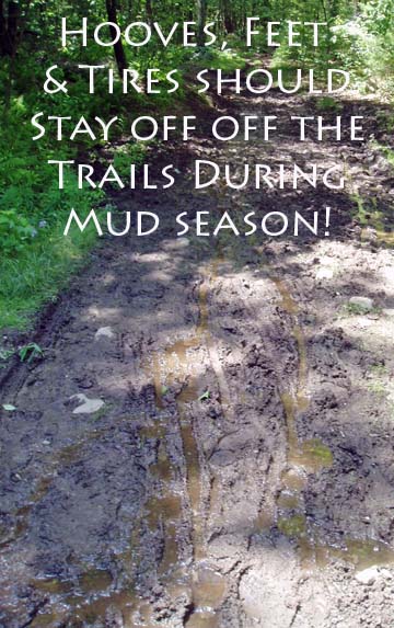 Stay off during mud season